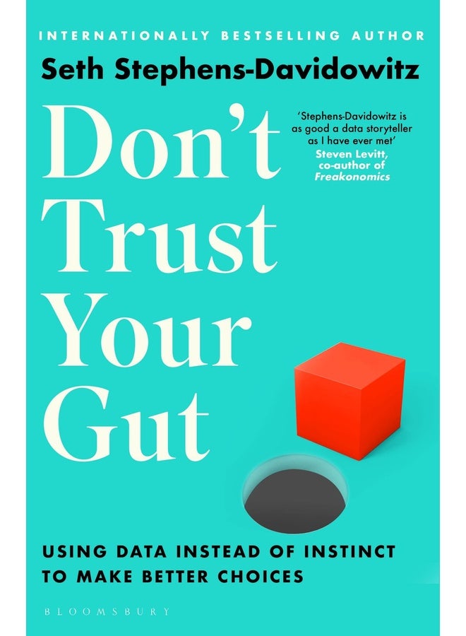 Don't Trust Your Gut